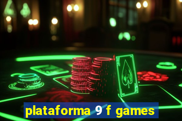 plataforma 9 f games